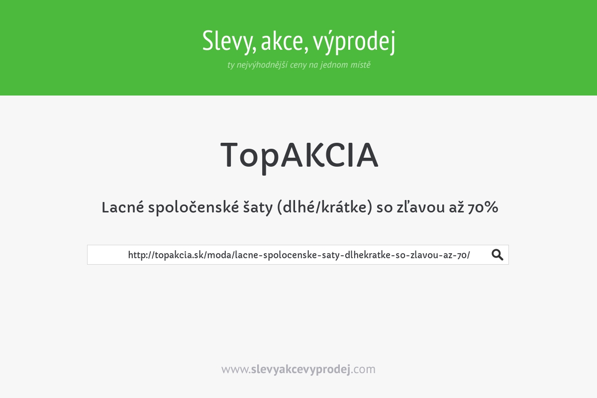 Lacné spoločenské šaty (dlhé/krátke) so zľavou až 70%