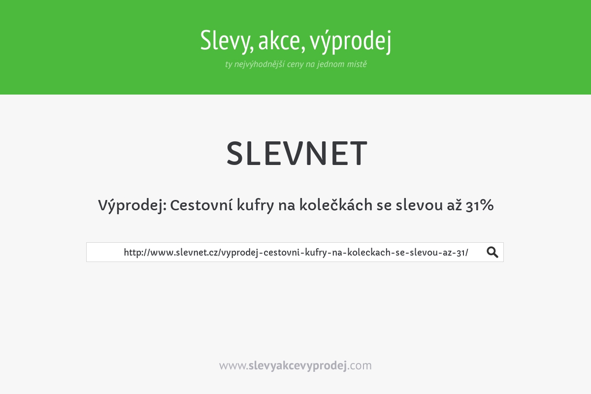 Výprodej: Cestovní kufry na kolečkách se slevou až 31%