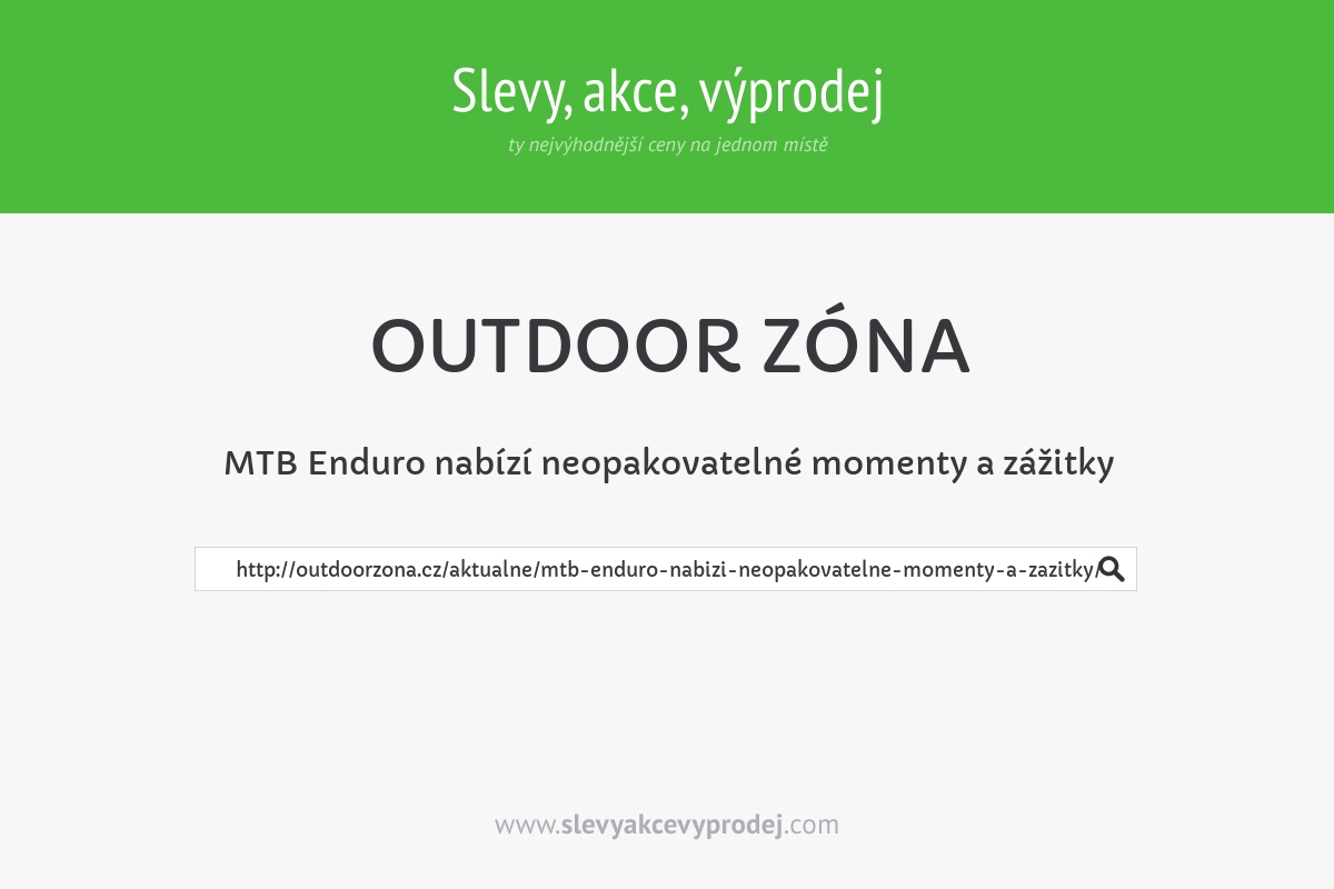 MTB Enduro nabízí neopakovatelné momenty a zážitky