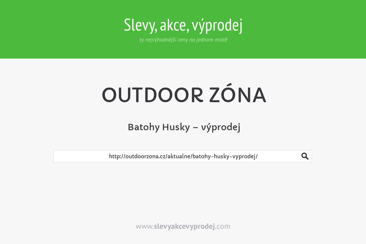 Batohy Husky – výprodej