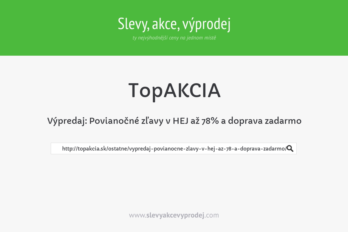 Výpredaj: Povianočné zľavy v HEJ až 78% a doprava zadarmo