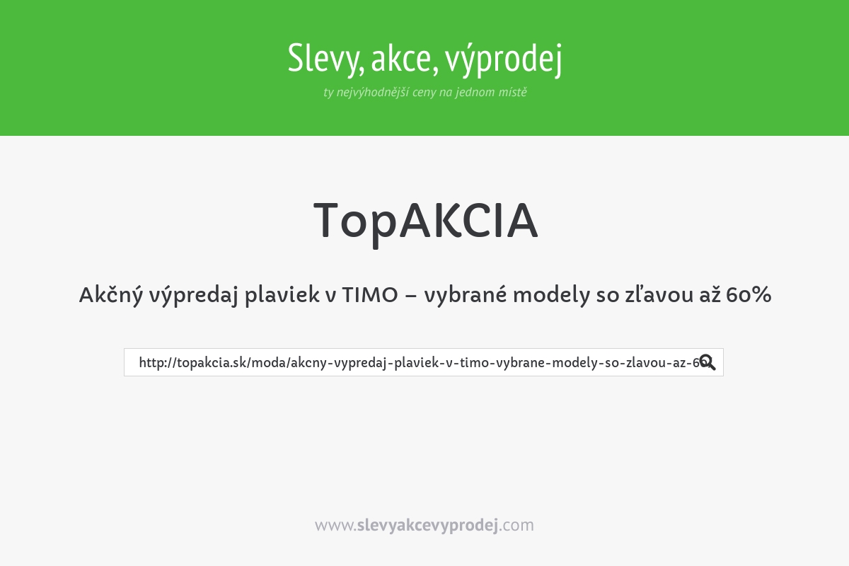 Akčný výpredaj plaviek v TIMO – vybrané modely so zľavou až 60%