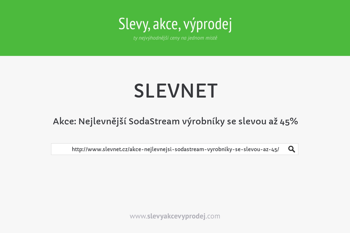 Akce: Nejlevnější SodaStream výrobníky se slevou až 45%