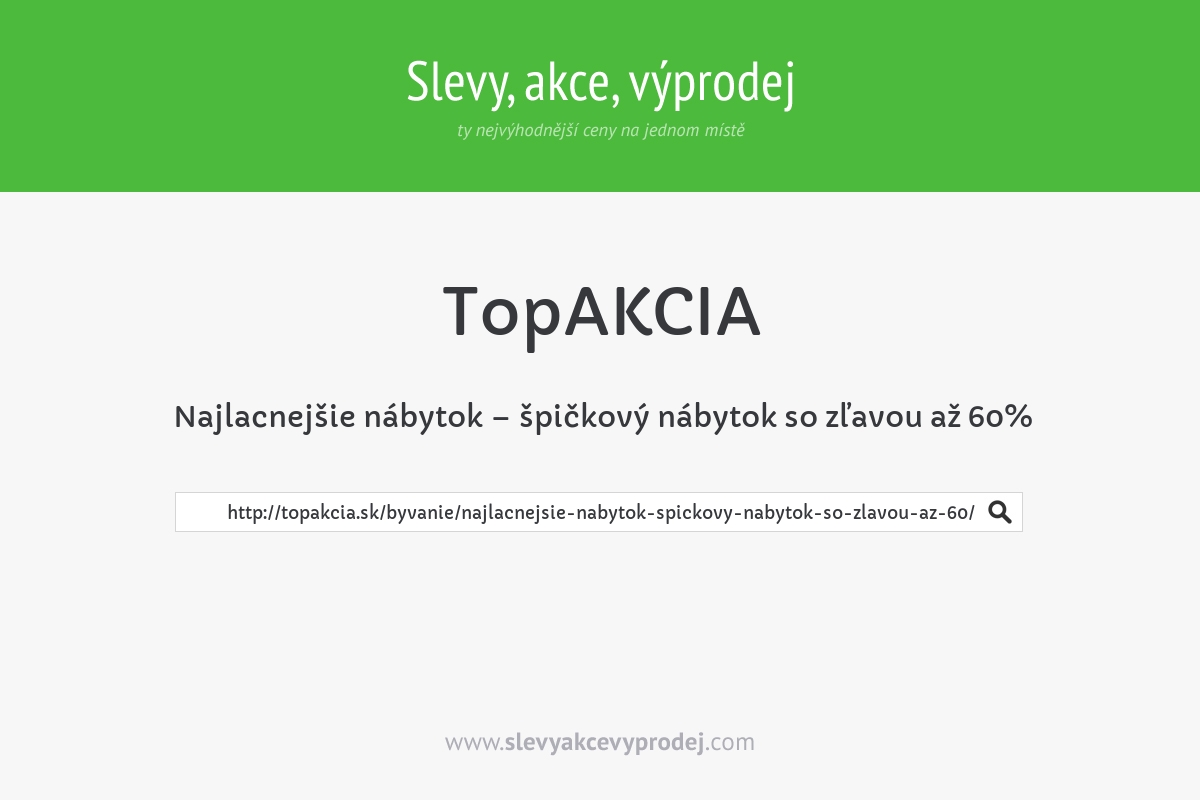 Najlacnejšie nábytok – špičkový nábytok so zľavou až 60%