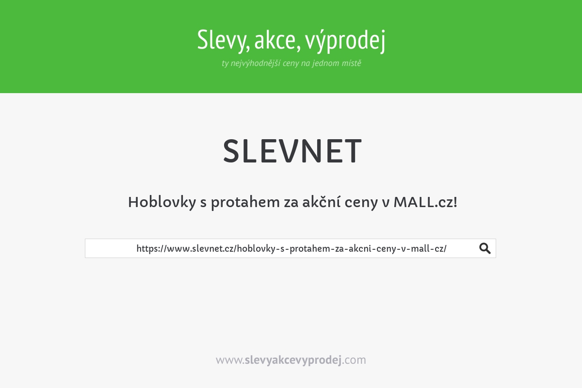 Hoblovky s protahem za akční ceny v MALL.cz!