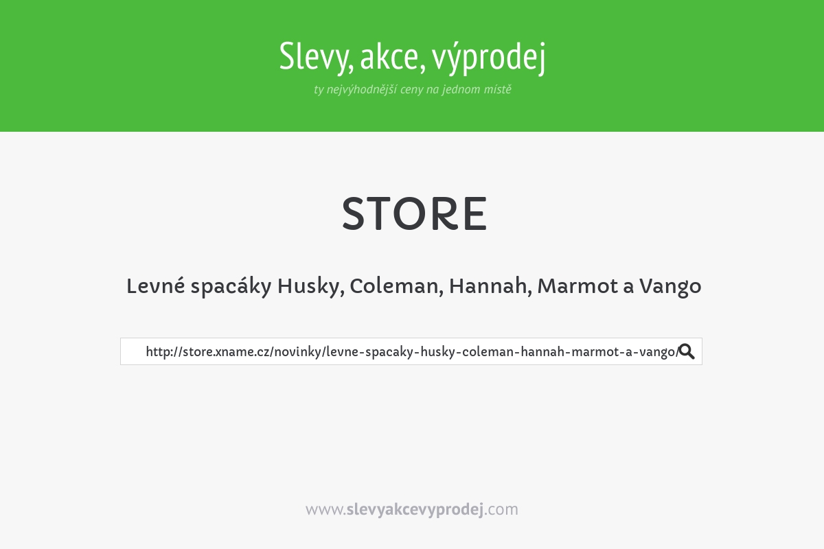 Levné spacáky Husky, Coleman, Hannah, Marmot a Vango