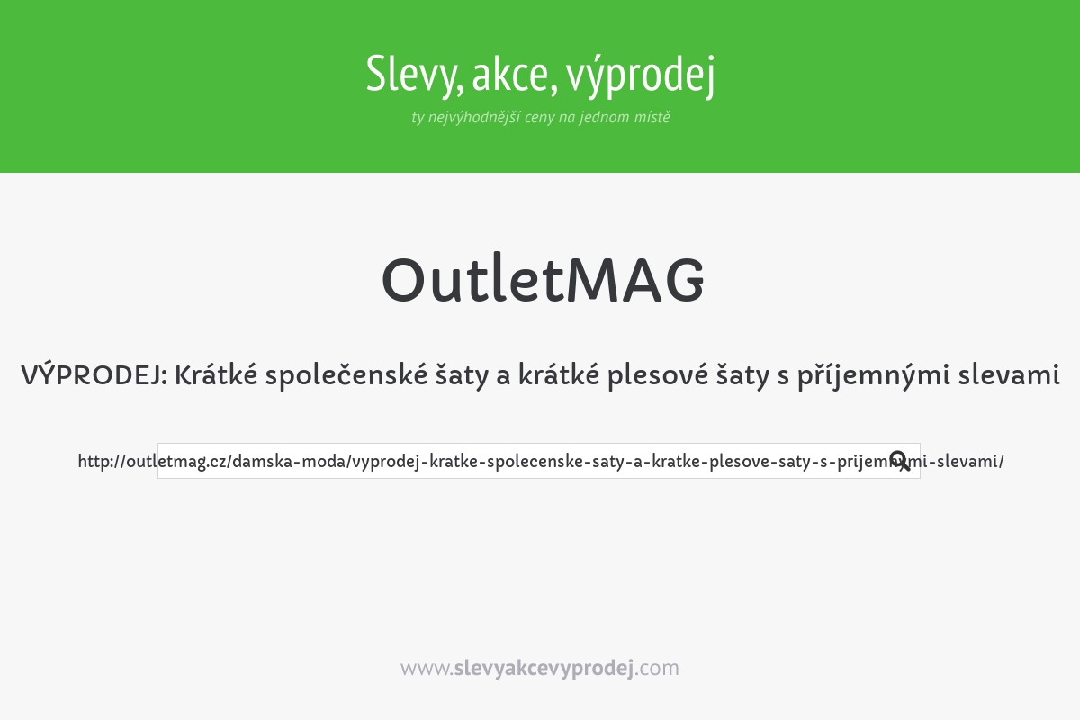 VÝPRODEJ: Krátké společenské šaty a krátké plesové šaty s příjemnými slevami