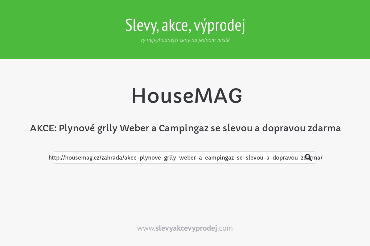 AKCE: Plynové grily Weber a Campingaz se slevou a dopravou zdarma