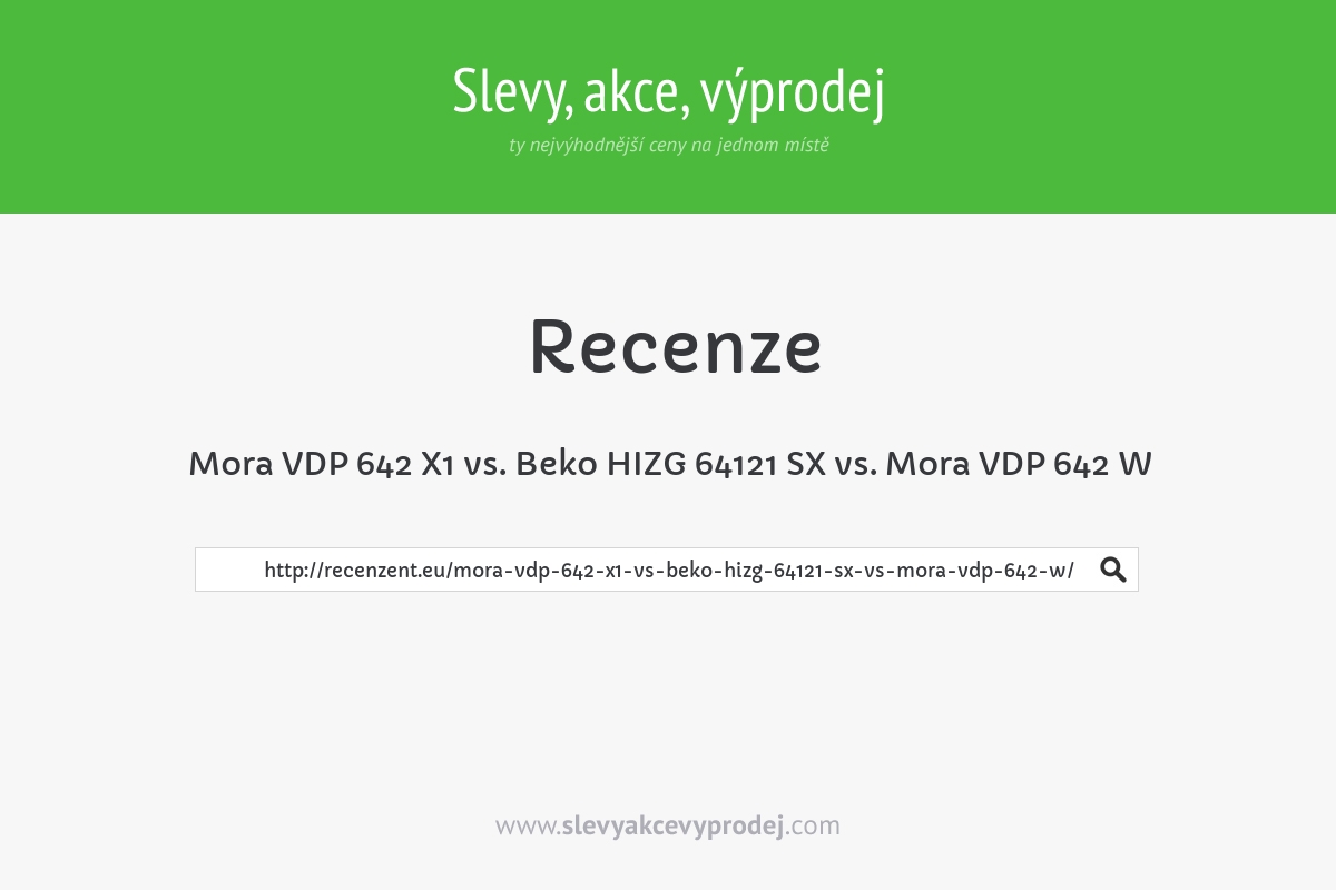 Mora VDP 642 X1 vs. Beko HIZG 64121 SX vs. Mora VDP 642 W