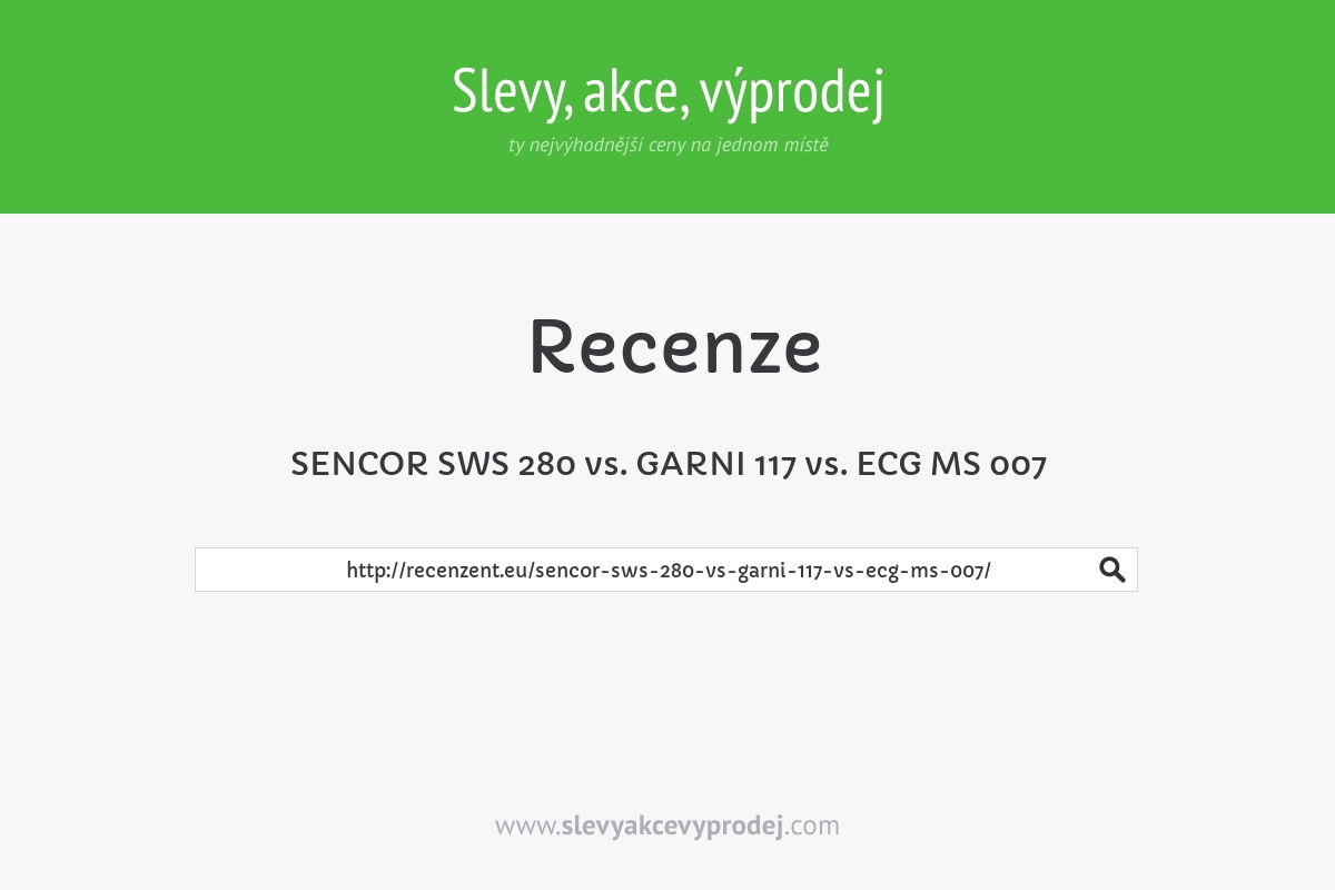 SENCOR SWS 280 vs. GARNI 117 vs. ECG MS 007