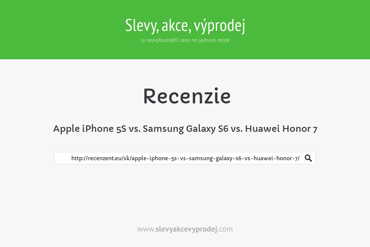 Apple iPhone 5S vs. Samsung Galaxy S6 vs. Huawei Honor 7