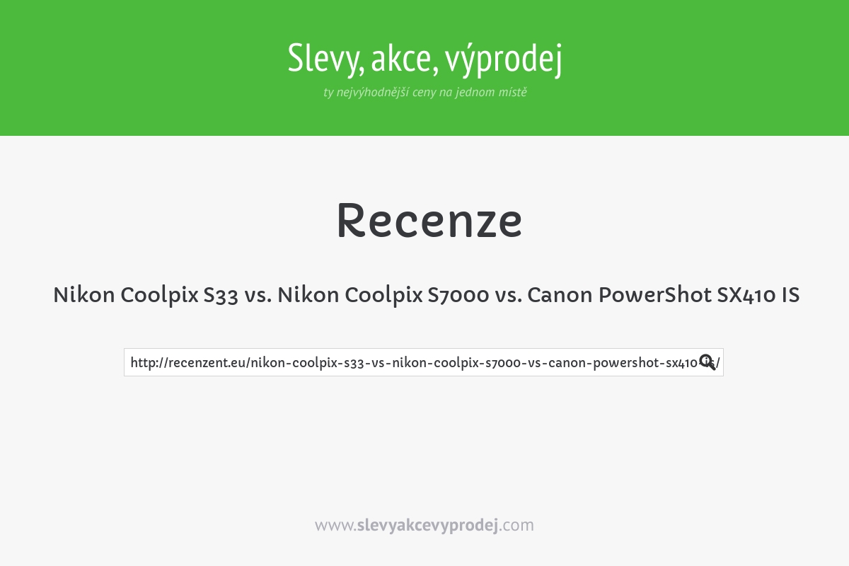 Nikon Coolpix S33 vs. Nikon Coolpix S7000 vs. Canon PowerShot SX410 IS