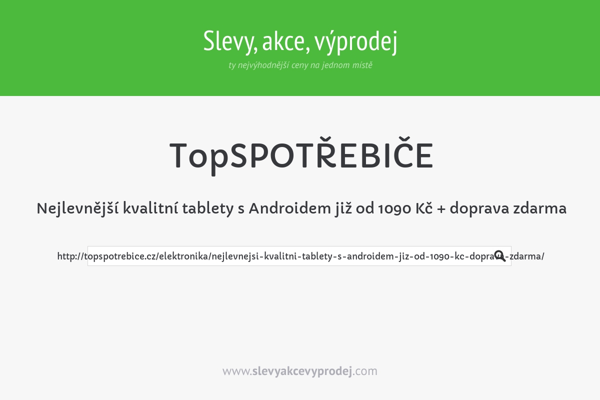 Nejlevnější kvalitní tablety s Androidem již od 1090 Kč + doprava zdarma