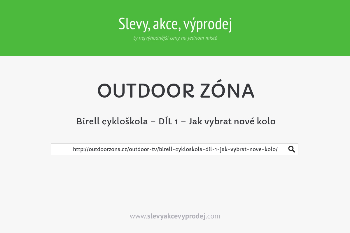 Birell cykloškola – DÍL 1 – Jak vybrat nové kolo