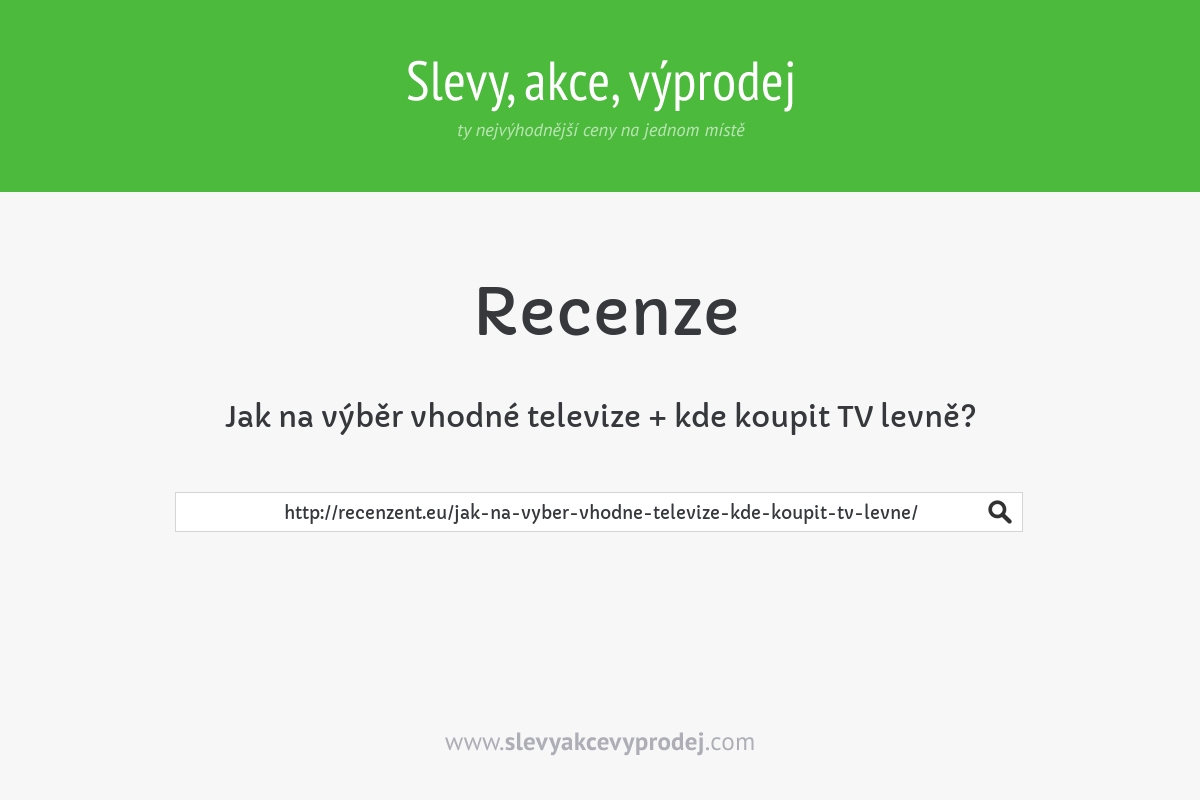 Jak na výběr vhodné televize + kde koupit TV levně?