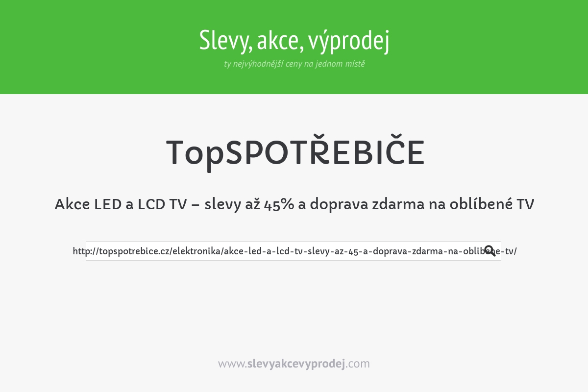 Akce LED a LCD TV – slevy až 45% a doprava zdarma na oblíbené TV