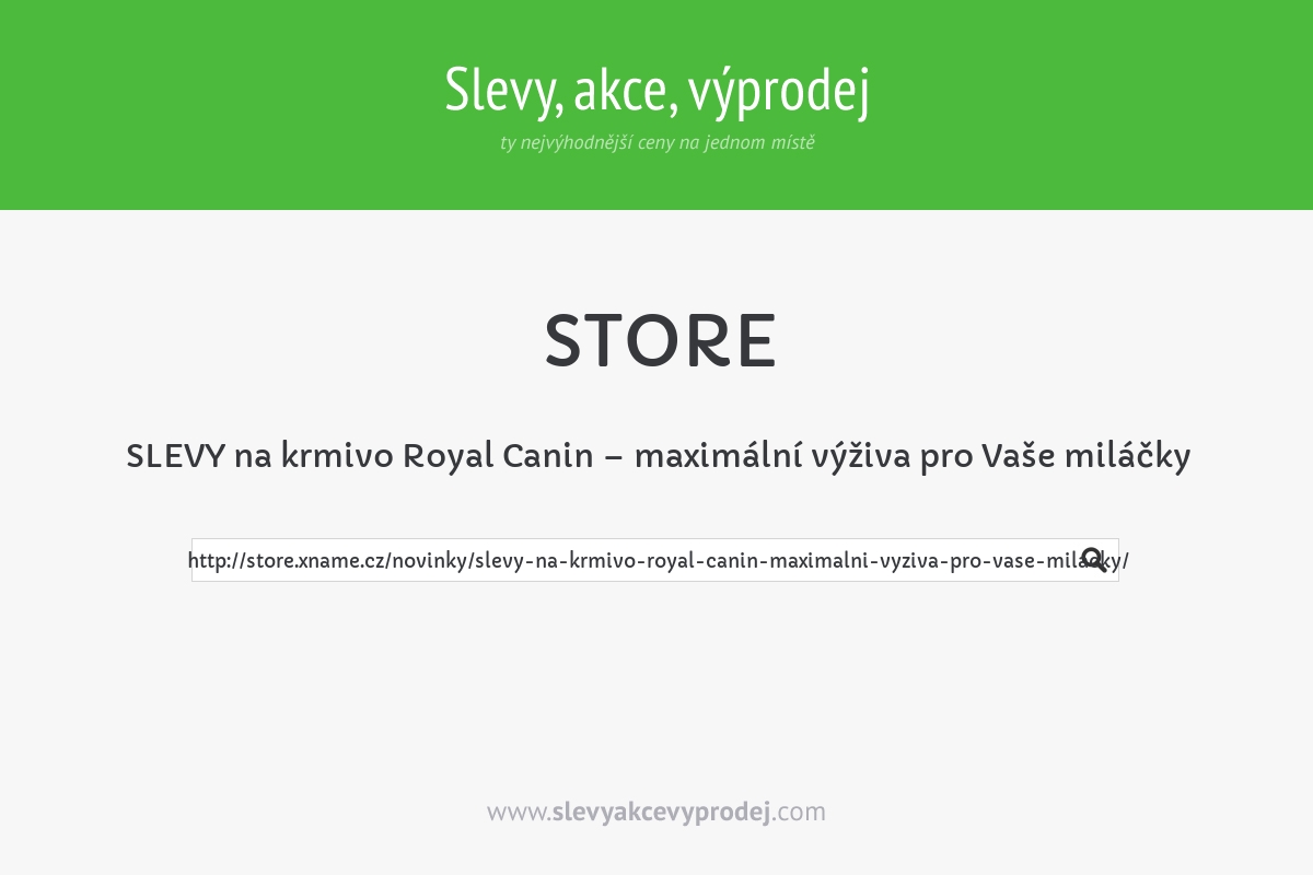 SLEVY na krmivo Royal Canin – maximální výživa pro Vaše miláčky