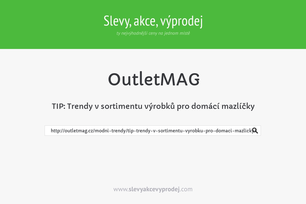 TIP: Trendy v sortimentu výrobků pro domácí mazlíčky