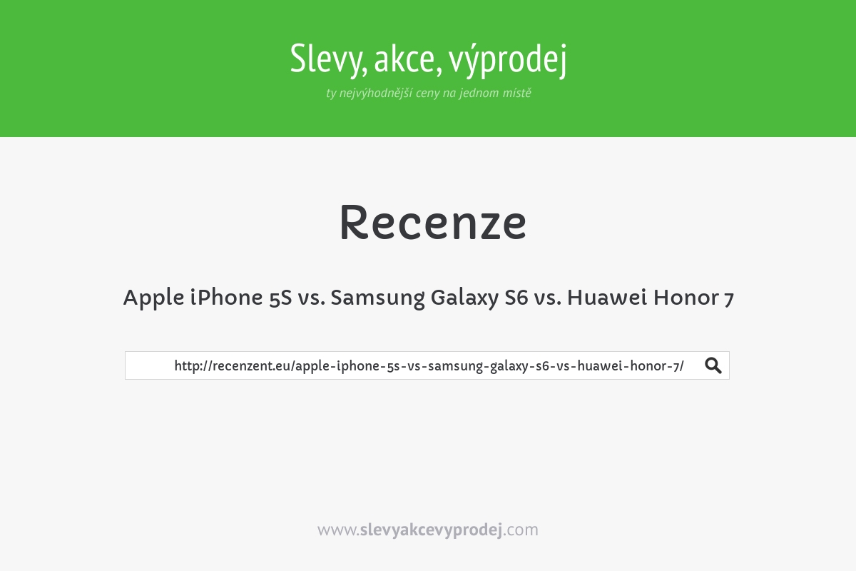 Apple iPhone 5S vs. Samsung Galaxy S6 vs. Huawei Honor 7