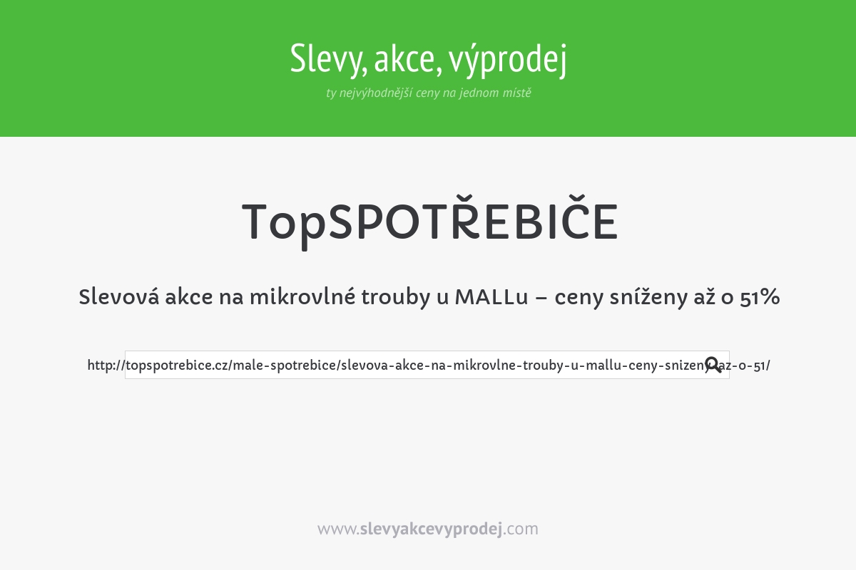 Slevová akce na mikrovlné trouby u MALLu – ceny sníženy až o 51%