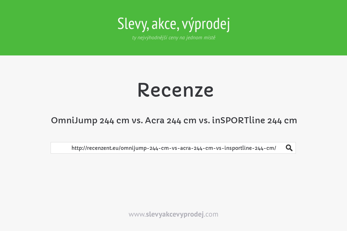 OmniJump 244 cm vs. Acra 244 cm vs. inSPORTline 244 cm