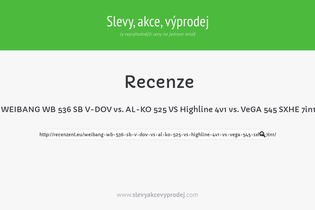 WEIBANG WB 536 SB V-DOV vs. AL-KO 525 VS Highline 4v1 vs. VeGA 545 SXHE 7in1