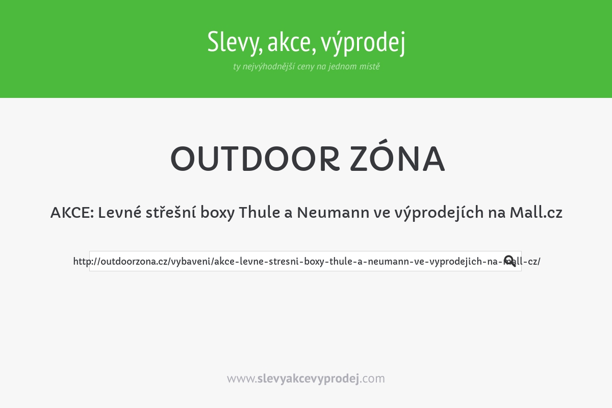 AKCE: Levné střešní boxy Thule a Neumann ve výprodejích na Mall.cz