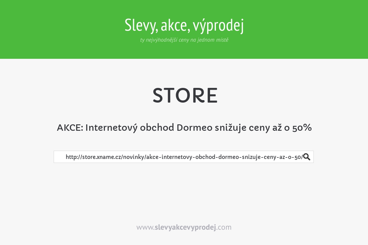 AKCE: Internetový obchod Dormeo snižuje ceny až o 50%