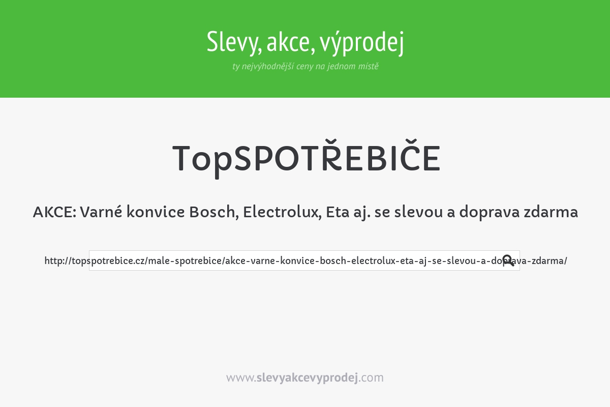 AKCE: Varné konvice Bosch, Electrolux, Eta aj. se slevou a doprava zdarma