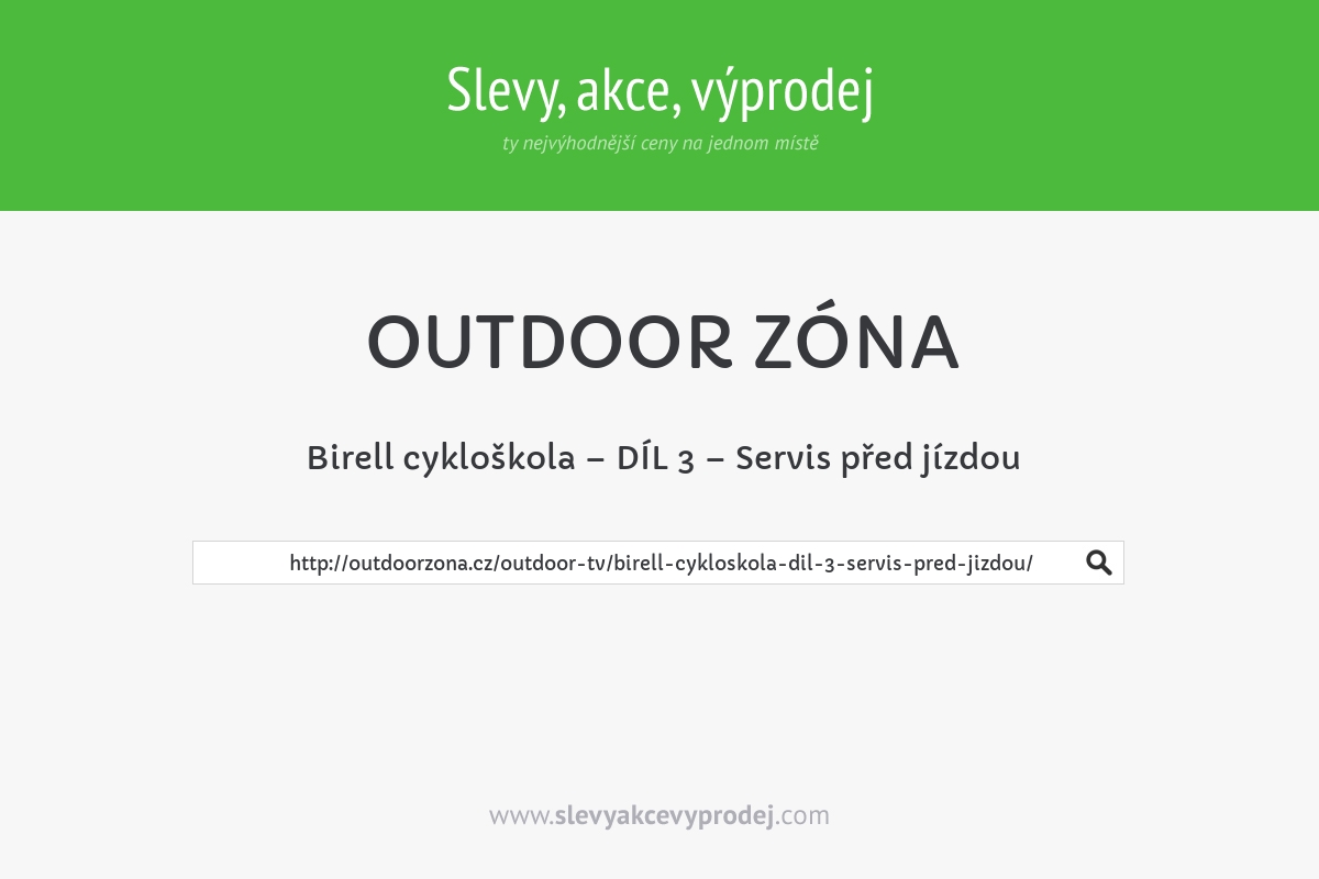 Birell cykloškola – DÍL 3 – Servis před jízdou