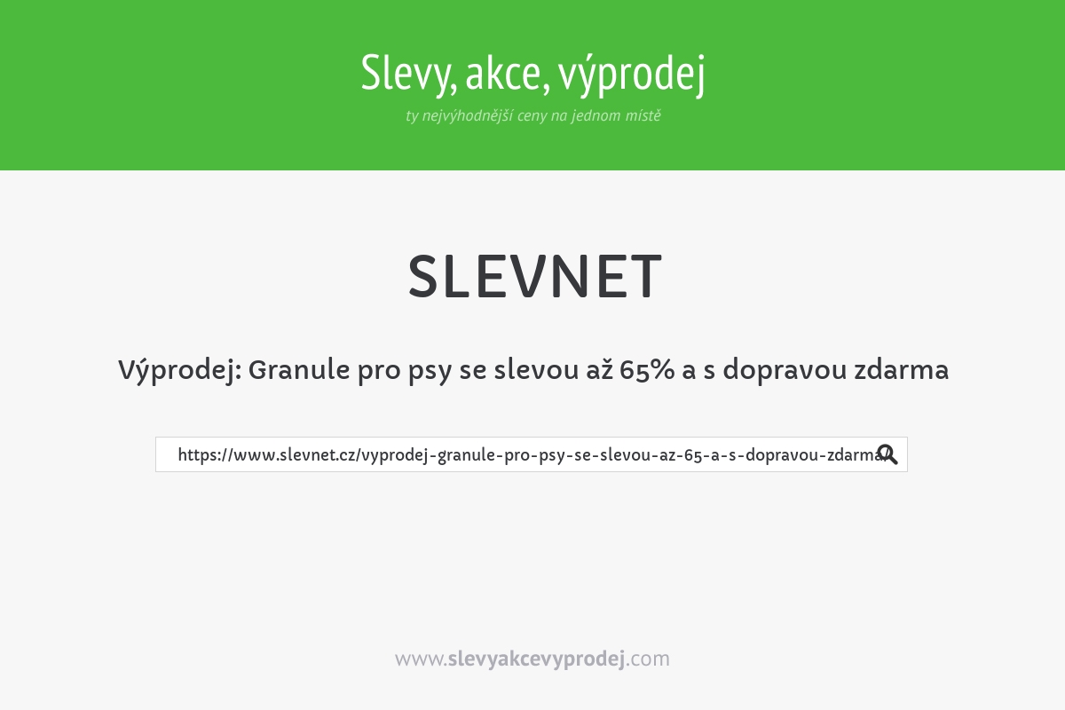 Výprodej: Granule pro psy se slevou až 65% a s dopravou zdarma