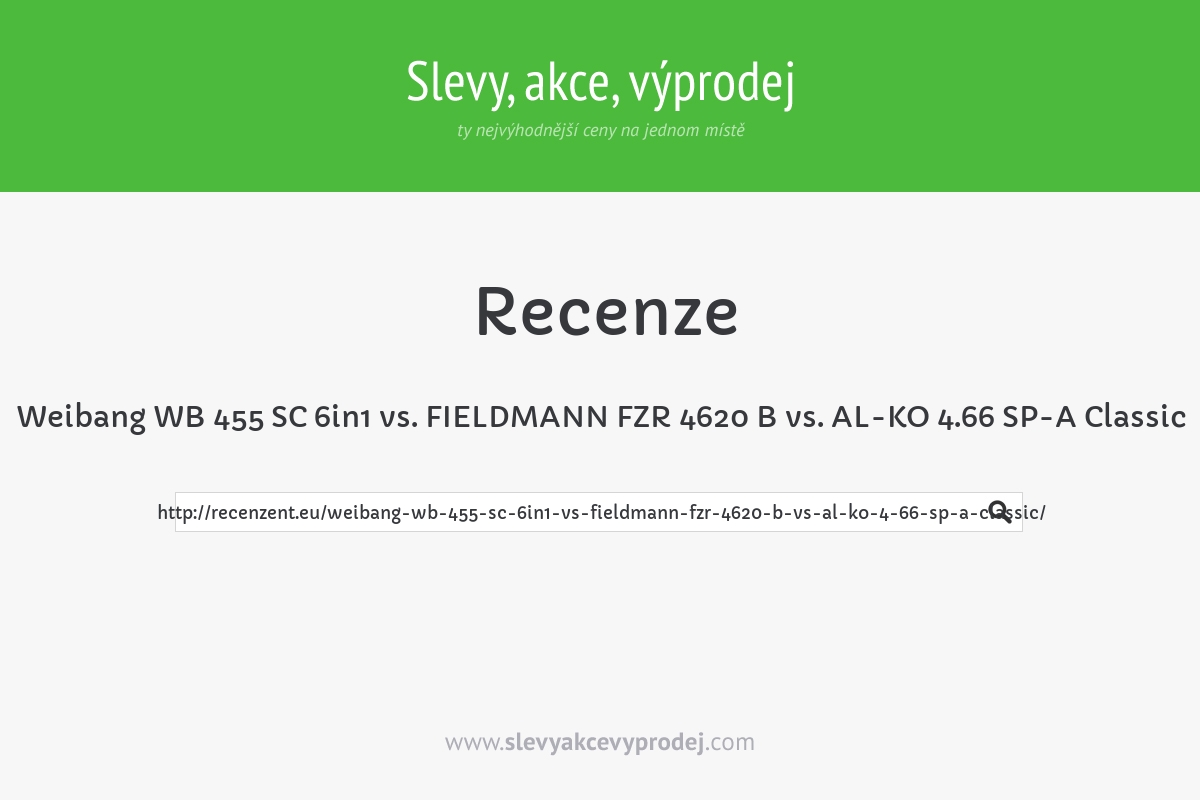 Weibang WB 455 SC 6in1 vs. FIELDMANN FZR 4620 B vs. AL-KO 4.66 SP-A Classic