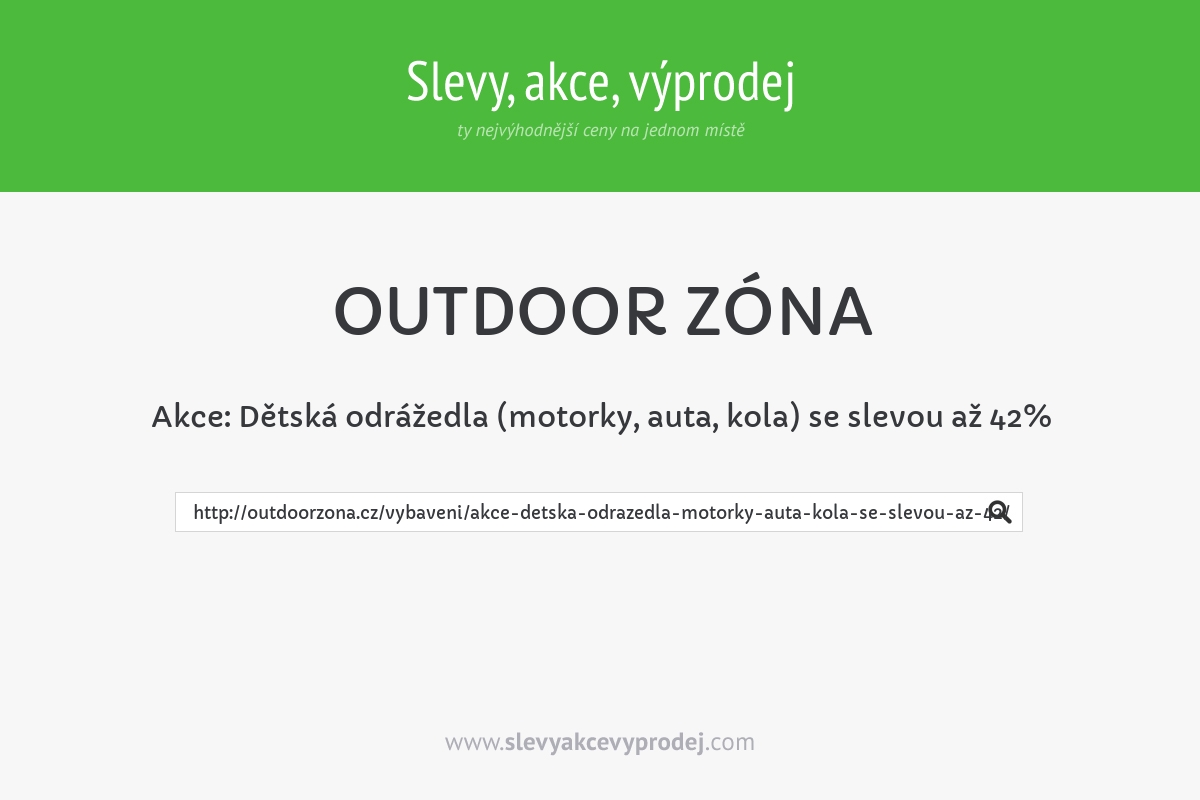 Akce: Dětská odrážedla (motorky, auta, kola) se slevou až 42%