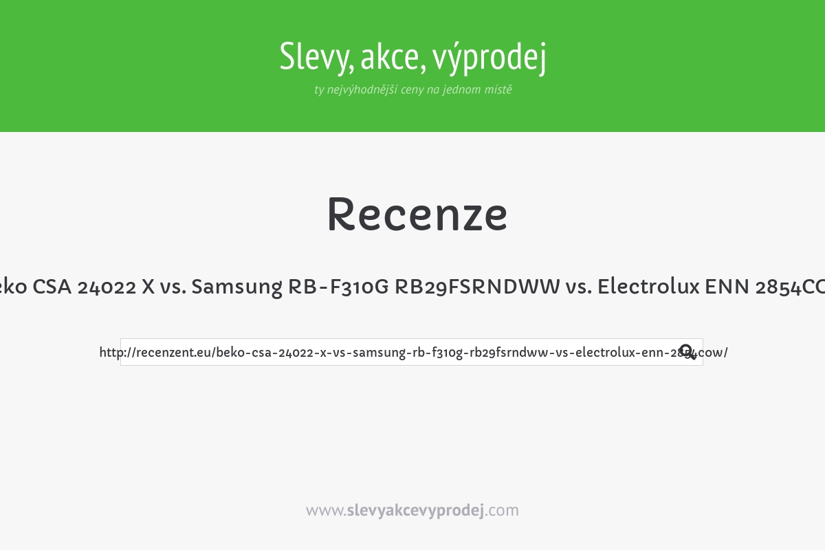 Beko CSA 24022 X vs. Samsung RB-F310G RB29FSRNDWW vs. Electrolux ENN 2854COW