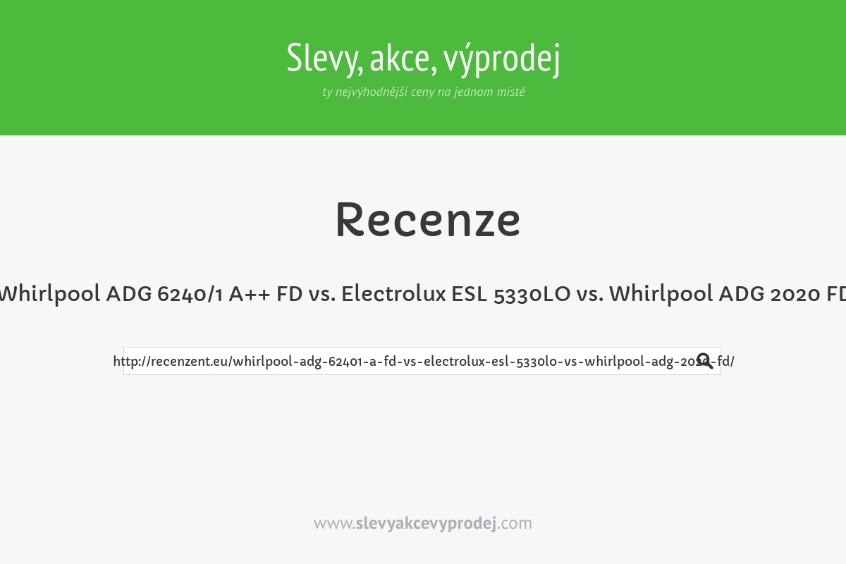 Whirlpool ADG 6240/1 A++ FD vs. Electrolux ESL 5330LO vs. Whirlpool ADG 2020 FD