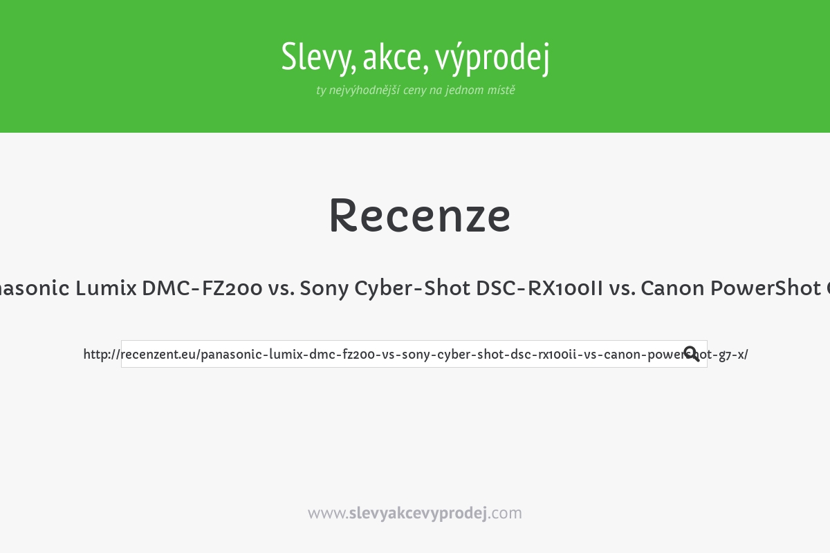 Panasonic Lumix DMC-FZ200 vs. Sony Cyber-Shot DSC-RX100II vs. Canon PowerShot G7 X