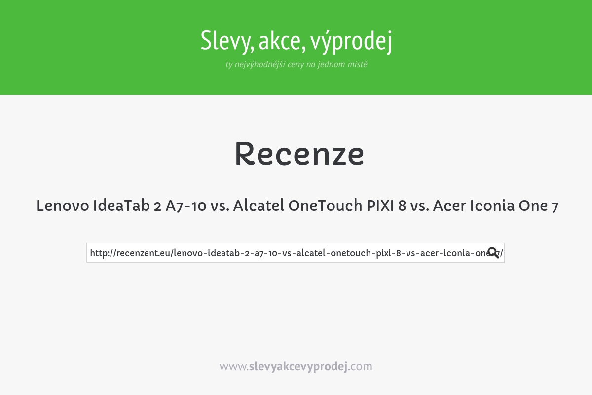 Lenovo IdeaTab 2 A7-10 vs. Alcatel OneTouch PIXI 8 vs. Acer Iconia One 7