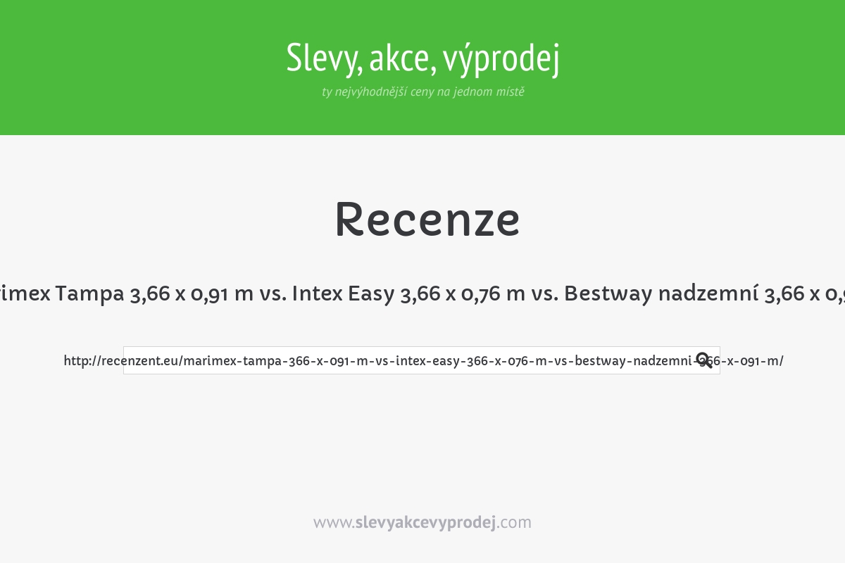 Marimex Tampa 3,66 x 0,91 m vs. Intex Easy 3,66 x 0,76 m vs. Bestway nadzemní 3,66 x 0,91 m